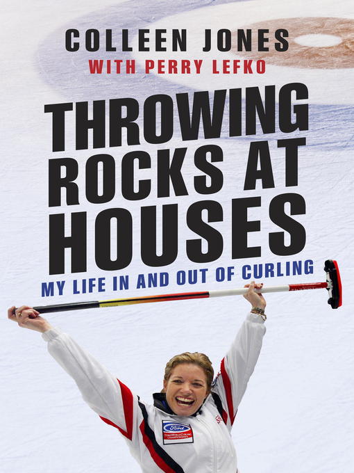 Title details for Throwing Rocks at Houses by Colleen Jones - Available